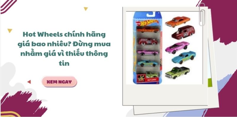 từng dòng ht wheels chính hãng giá bao nhiêu