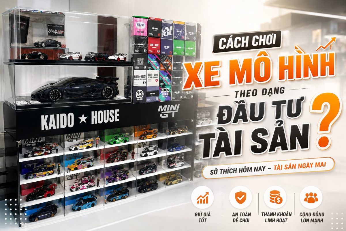 Huong dan cach choi xe mo hinh 1 64 theo huong dau tu tai san